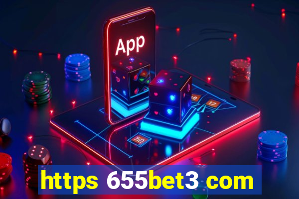 https 655bet3 com